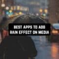 Las 7 mejores aplicaciones para agregar efectos de lluvia en