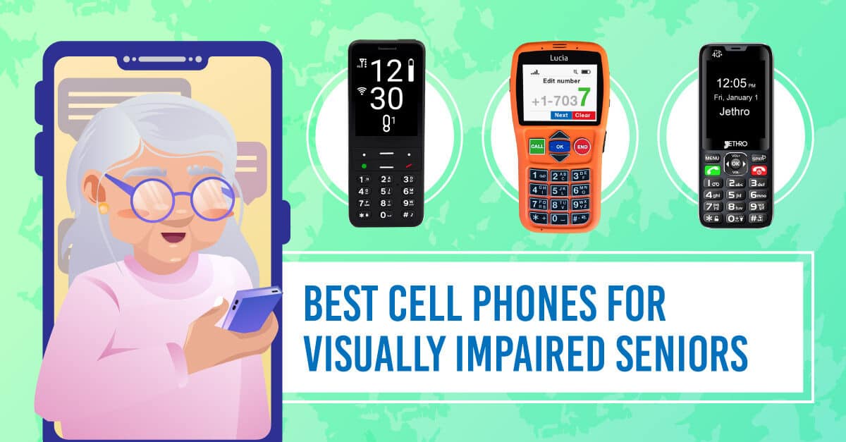 Los 11 mejores teléfonos móviles para personas mayores con discapacidad visual