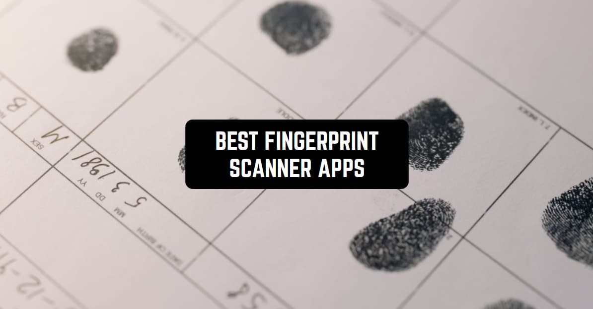 Las 11 mejores aplicaciones de escaner de huellas dactilares ano actual