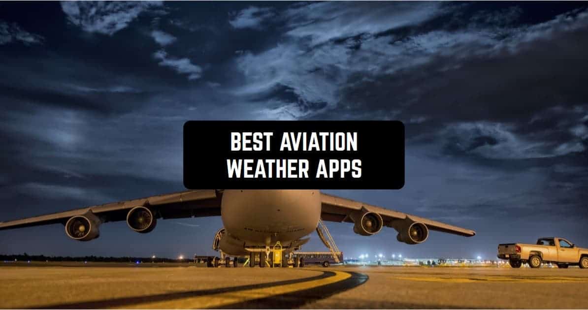 7 mejores aplicaciones meteorológicas para aviación [ano_actual] para Android e iOS