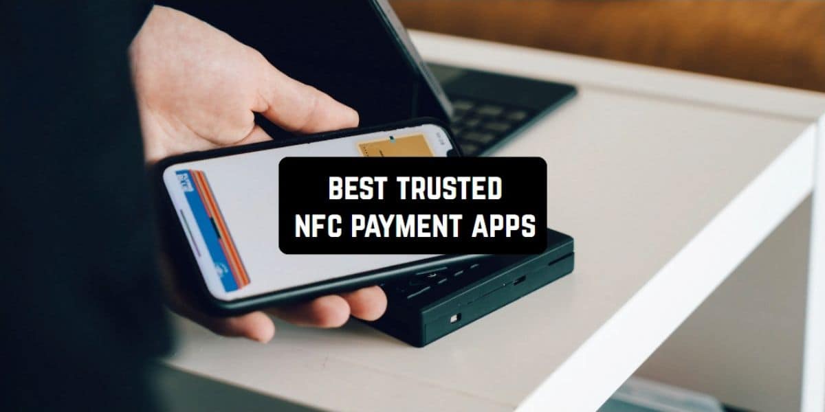6 aplicaciones de pago NFC de confianza en [ano_actual] (Android e iOS)