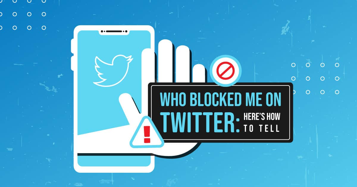 Cómo saber quién me bloqueó en Twitter