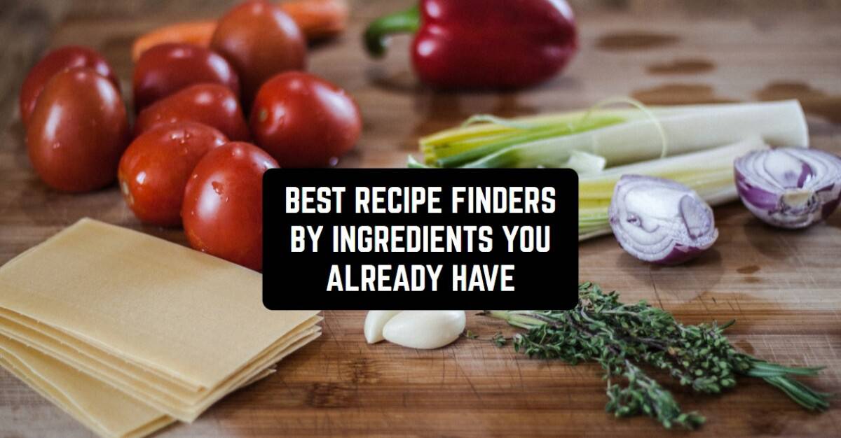 Los 11 mejores buscadores de recetas por ingredientes (Android e iOS)